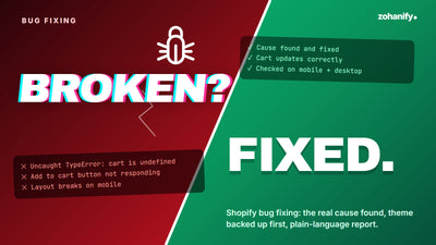 Shopify bug fixing and troubleshooting service by Zohanify